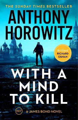 With a Mind to Kill: the action-packed Richard and Judy Book Club Pick - Anthony Horowitz - cover