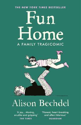 Fun Home: A Family Tragicomic - Alison Bechdel - cover