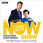 The Now Show: Series 53-55