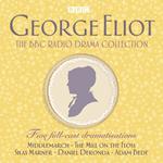 The George Eliot BBC Radio Drama Collection