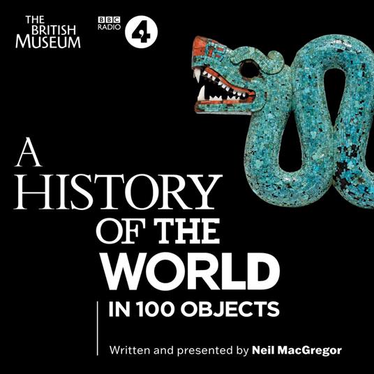 A History of the World in 100 Objects