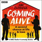 Coming Alive: The Complete Series 1-3