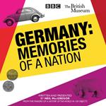 Germany: Memories of a Nation