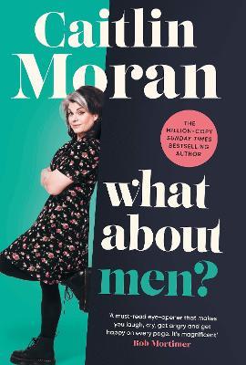 What About Men? - Caitlin Moran - cover