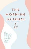 The Morning Journal: Five minutes a day to soothe your soul - My Self-Love Supply - cover