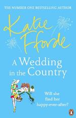 A Wedding in the Country: From the #1 bestselling author of uplifting feel-good fiction