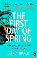 The First Day of Spring: Discover the year’s most page-turning thriller