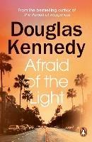 Afraid of the Light - Douglas Kennedy - cover