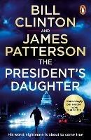 The President's Daughter: the #1 Sunday Times bestseller