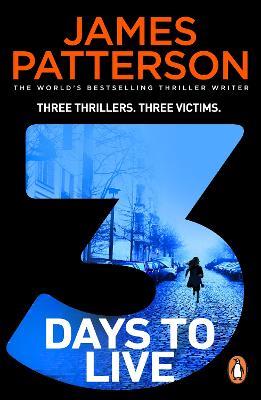 3 Days to Live - James Patterson - cover