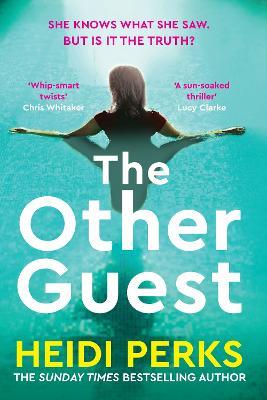 The Other Guest: A gripping thriller from Sunday Times bestselling author of The Whispers - Heidi Perks - cover