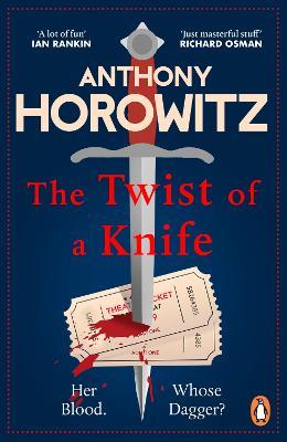The Twist of a Knife: A gripping locked-room mystery from the bestselling crime writer - Anthony Horowitz - cover