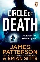 Circle of Death: A ruthless killer stalks the globe. Can justice prevail? (The Shadow 2) - James Patterson - cover