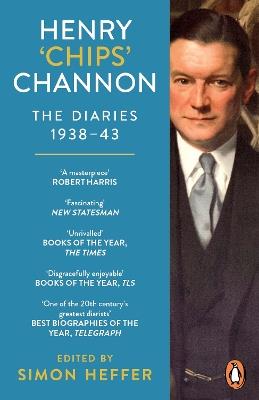 Henry ‘Chips’ Channon: The Diaries (Volume 2): 1938-43 - Chips Channon - cover