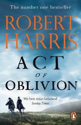 Act of Oblivion: The Sunday Times Bestseller - Robert Harris - cover