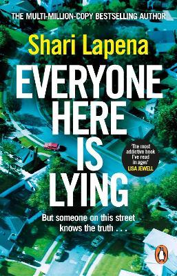 Everyone Here is Lying: The unputdownable new thriller from the Richard & Judy bestselling author - Shari Lapena - cover