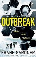 Outbreak: a terrifyingly real thriller from the No.1 Sunday Times bestselling author - Frank Gardner - cover