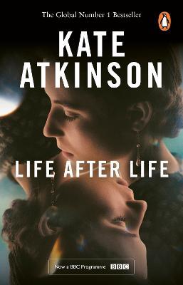 Life After Life: The global bestseller, now a major BBC series - Kate Atkinson - cover