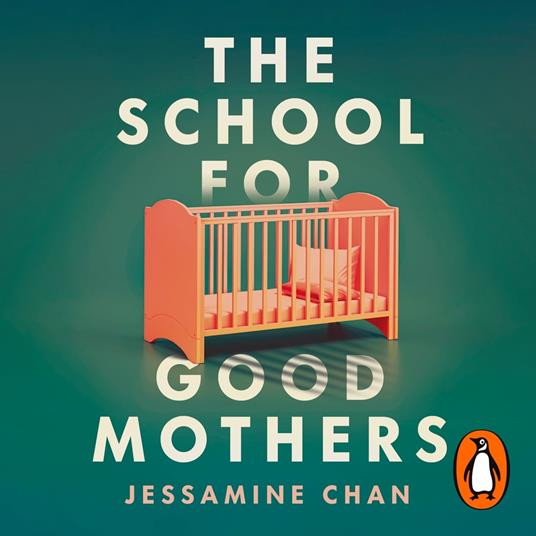 The School for Good Mothers