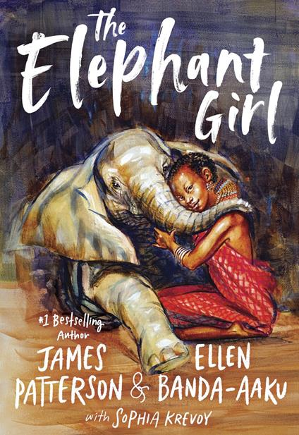 The Elephant Girl - Ellen Banda-Aaku,Sophia Krevoy,James Patterson - ebook