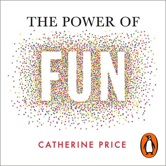 The Power of Fun