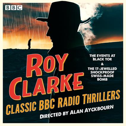 Roy Clarke Classic BBC Radio Thrillers