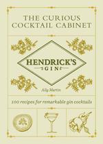 Hendrick’s Gin’s The Curious Cocktail Cabinet