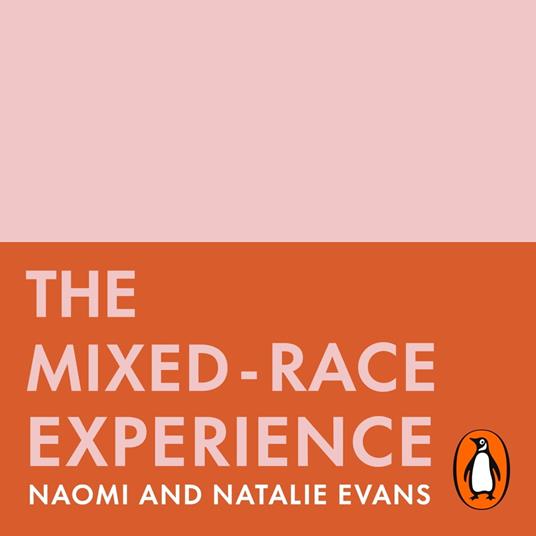 The Mixed-Race Experience