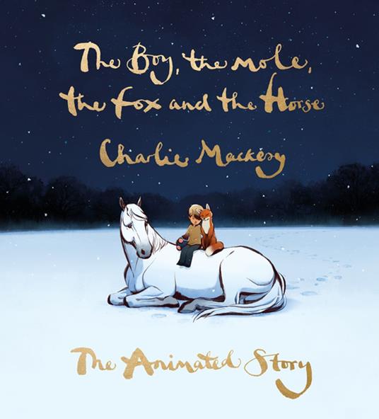 The Boy, the Mole, the Fox and the Horse: The Animated Story