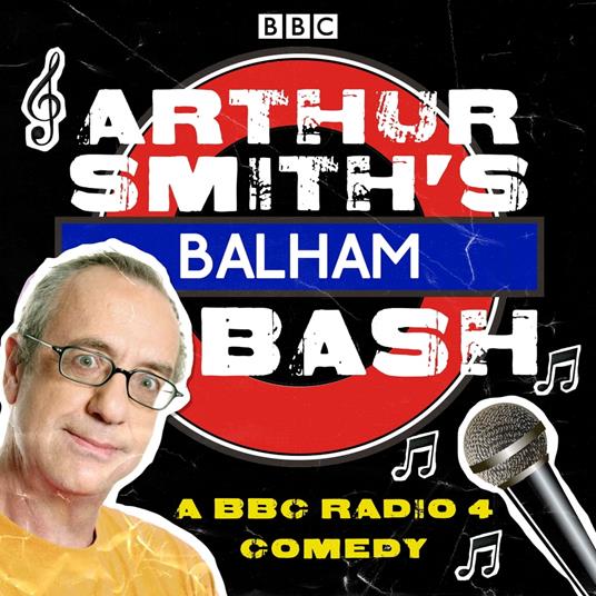 Arthur Smith's Balham Bash: The Complete Series 1-3