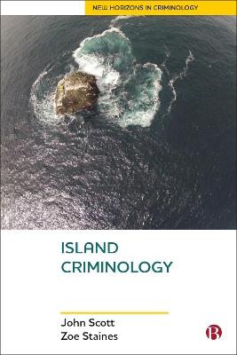 Island Criminology - John Scott,Zoe Staines - cover