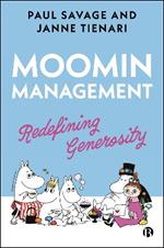 Moomin Management: Redefining Generosity