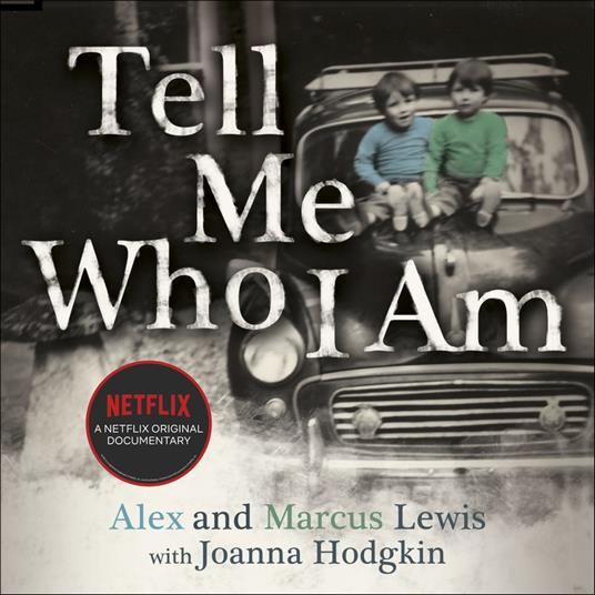 Tell Me Who I Am: The Story Behind the Netflix Documentary