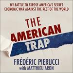 The American Trap