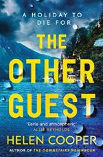 The Other Guest: twisty, thrilling and addictive - the perfect holiday read!