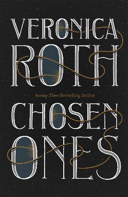 Chosen Ones: The New York Times bestselling adult fantasy debut - Veronica Roth - cover
