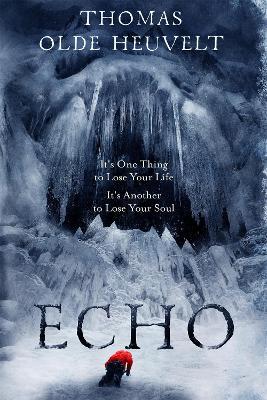 Echo: From the Author of HEX - Thomas Olde Heuvelt - cover