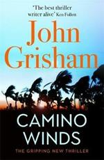 Camino Winds: The Ultimate  Murder Mystery from the Greatest Thriller Writer Alive