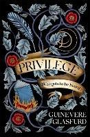 Privilege - Guinevere Glasfurd - cover