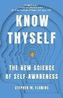 Know Thyself: The New Science of Self-Awareness - Stephen M Fleming - cover