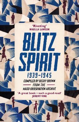 Blitz Spirit: 'Fascinating' -Tom Hanks - Becky Brown - cover