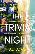 The Trivia Night: the shocking must-read novel for fans of Liane Moriarty