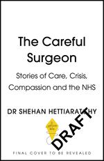 The Careful Surgeon