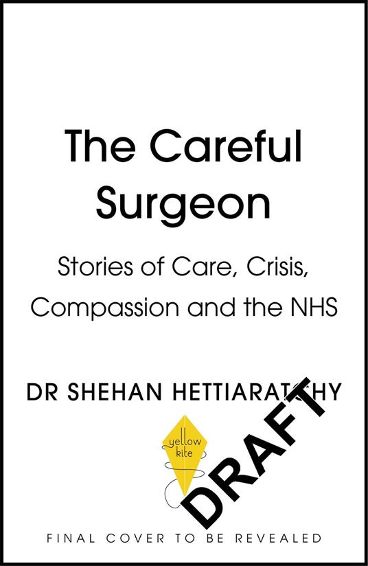 The Careful Surgeon