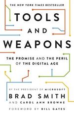 Tools and Weapons: The Promise and the Peril of the Digital Age