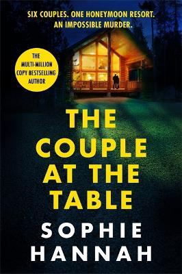 The Couple at the Table: The new, must-read gripping thriller - Sophie Hannah - cover