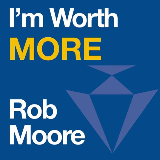 I'm Worth More