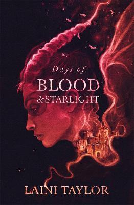 Days of Blood and Starlight: The Sunday Times Bestseller. Daughter of Smoke and Bone Trilogy Book 2 - Laini Taylor - cover