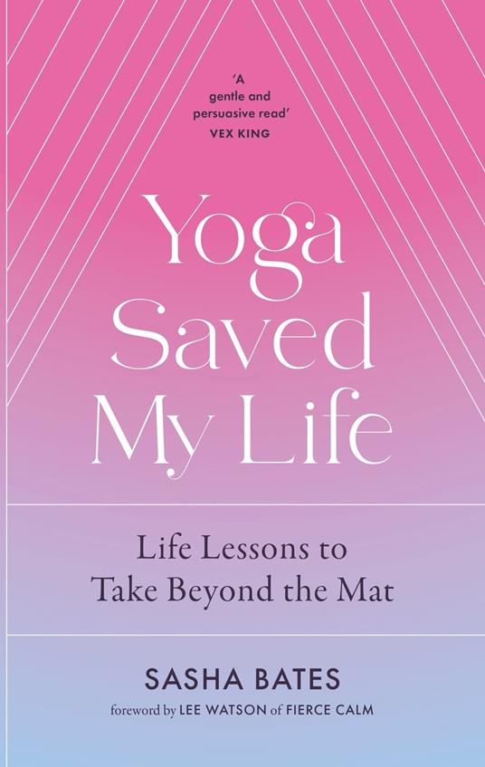 Yoga Saved My Life