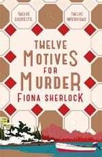 Twelve Motives For Murder: The immersive cosy locked-room murder mystery that will transport you to wintry Lake Como